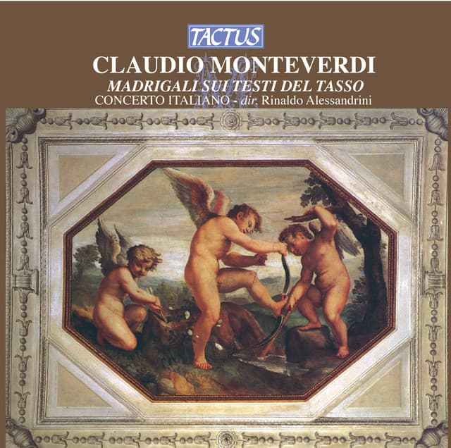 Monteverdi: Madrigali sui testo del Tasso dal I, II, III e IV Libro dei Madrigali - Claudio Monteverdi