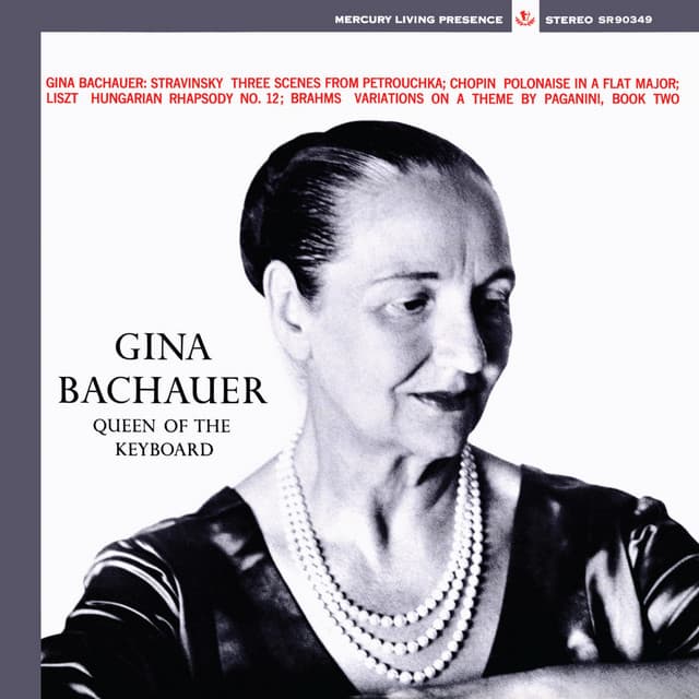 Stravinsky, Chopin, Liszt, Brahms - Gina Bachauer