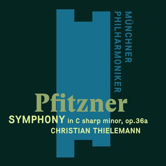 Pfitzner: Symphony in C-Sharp Minor Op. 36a - Hans Pfitzner