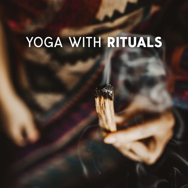 Yoga with Rituals: Meditation Tibetan Bowls, Choir, Wind Chimes - Tibetan Prayers