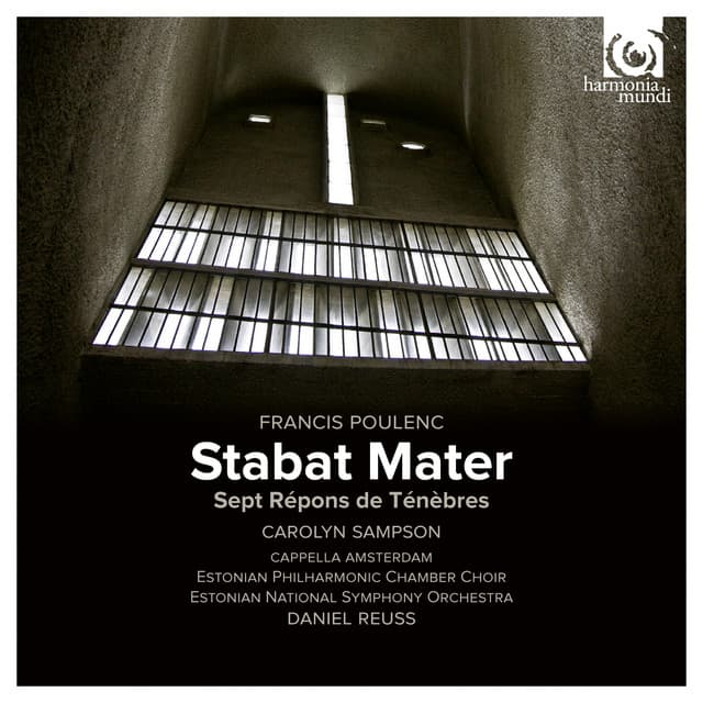 Poulenc: Stabat Mater; 7 Répons des Ténèbres - Francis Poulenc