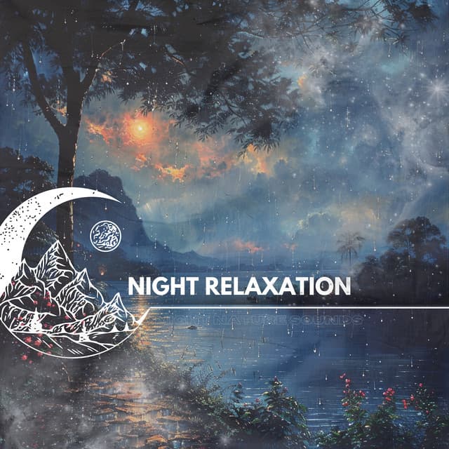 Night Relaxation - Night Nature Sounds