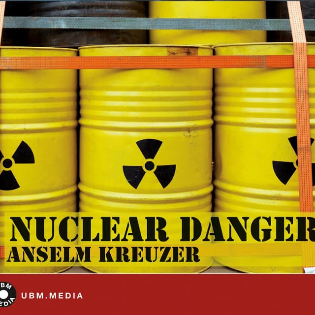 Nuclear Danger - Anselm Kreuzer