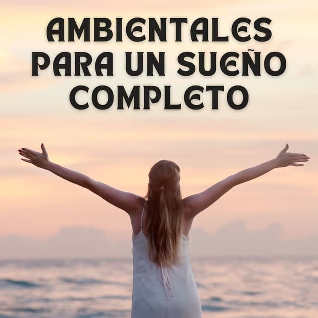 Ambientales Para Un Sueño Completo - Canticuenticos