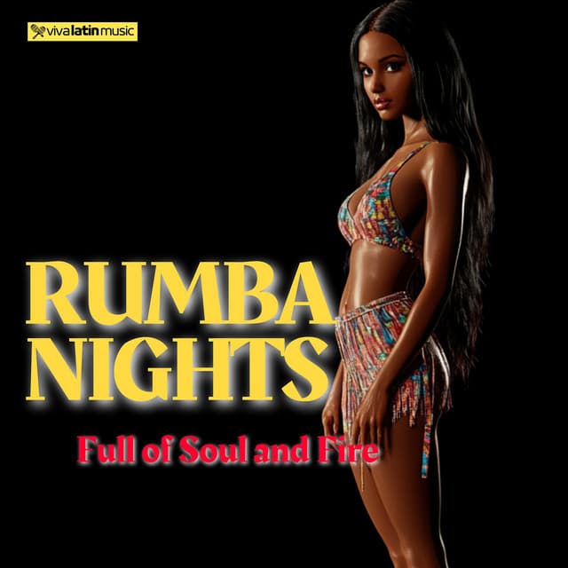 Rumba Nights, Full of Soul and Fire - Viva Latin Music