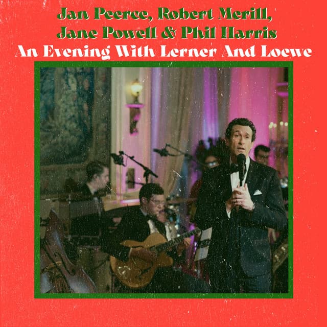 An Evening with Lerner and Loewe - Jan Peerce