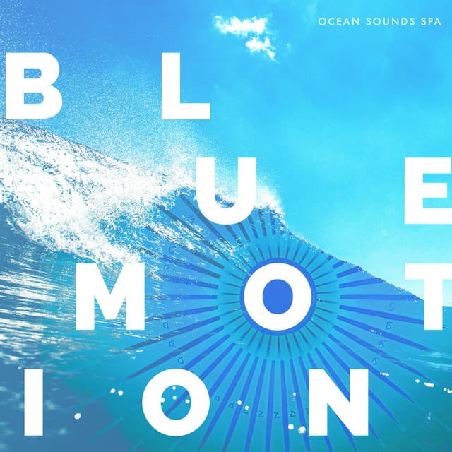 Blue Motions - Ocean Sounds Spa