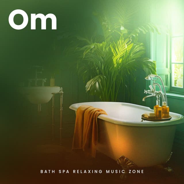Om - Bath Spa Relaxing Music Zone