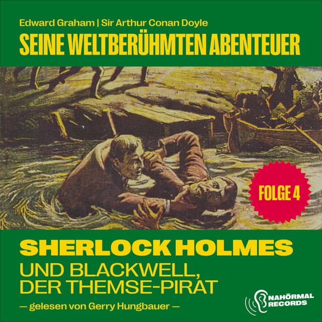 Sherlock Holmes und Blackwell, der Themse-Pirat - Sherlock Holmes - Seine weltberühmten Abenteuer