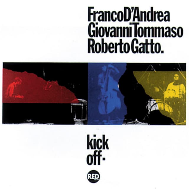 Kick Off - Franco D'Andrea