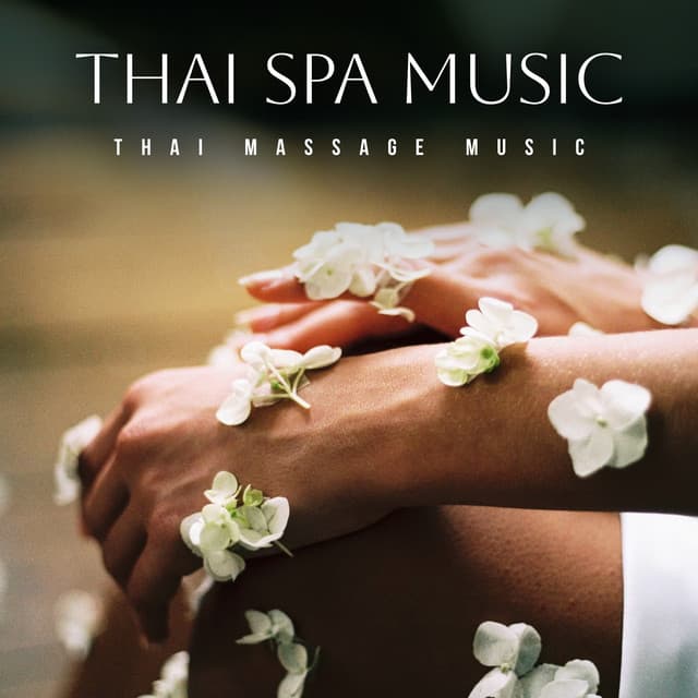 Thai Spa Music - Thai Massage Music