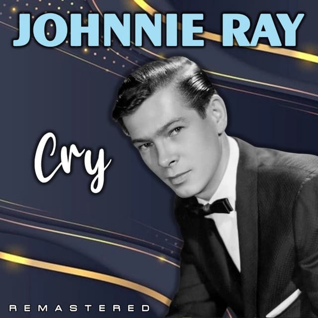 Cry - Johnnie Ray