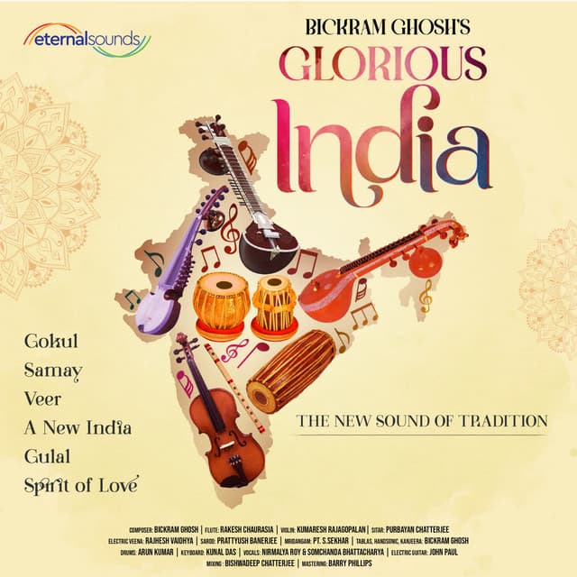 Glorious India -The New Sound Of Tradition - Bickram Ghosh