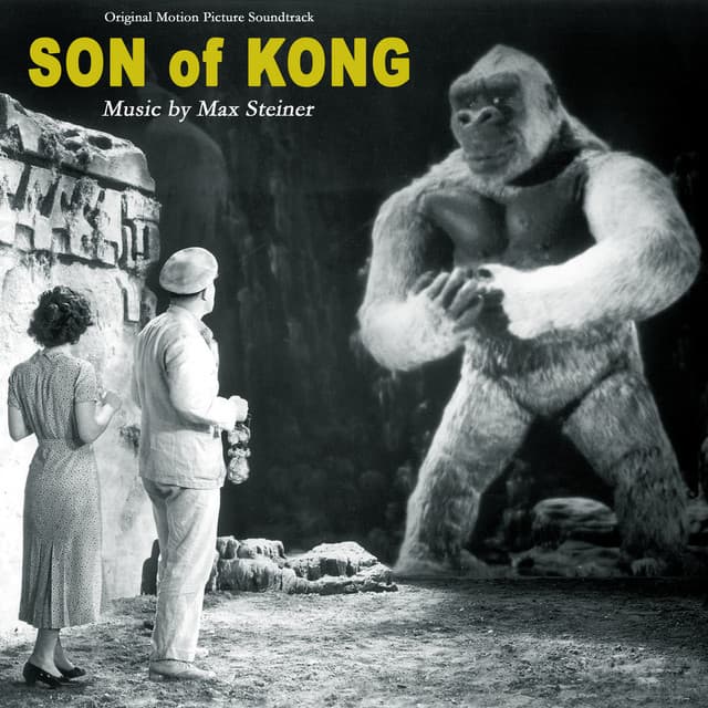 Son of Kong - Original Complete Motion Picture Soundtrack - Max Steiner