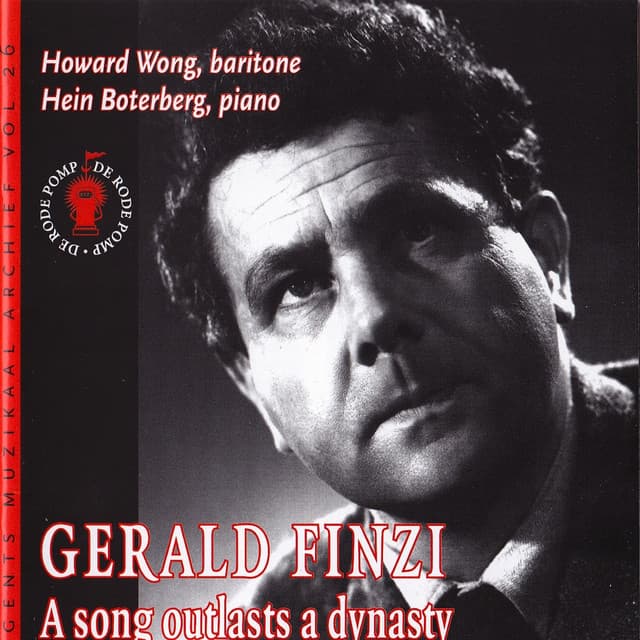 Gerald Finzi : A Song Outlasts a Dynasty - Gerald Finzi