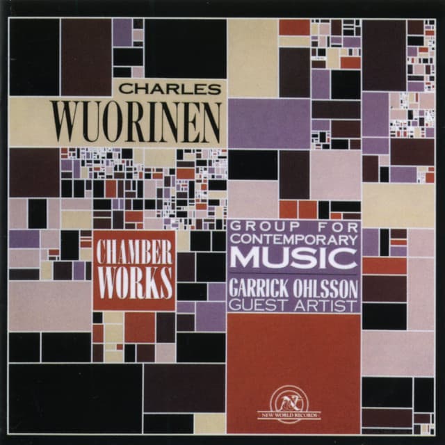 Charles Wuorinen: Chamber Works - Charles Wuorinen