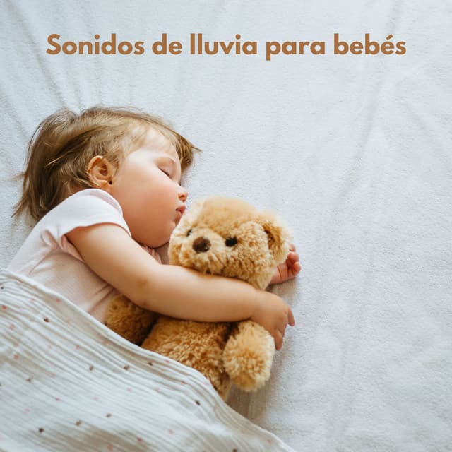 Sonidos de Lluvia para Bebés - Sommeil profond