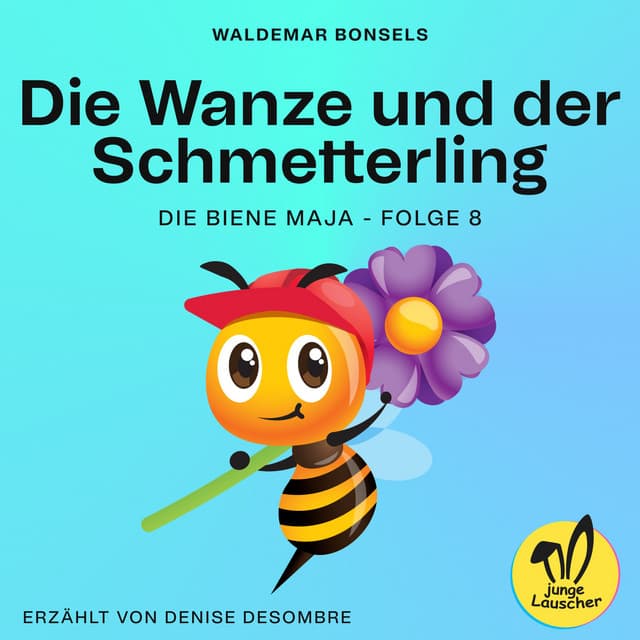 Die Wanze und der Schmetterling - Die Biene Maja