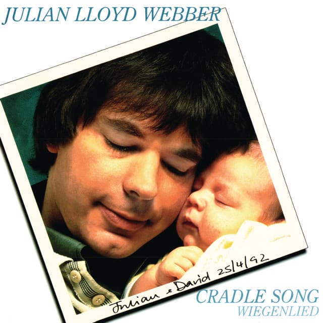 Cradle Song - Julian Lloyd Webber