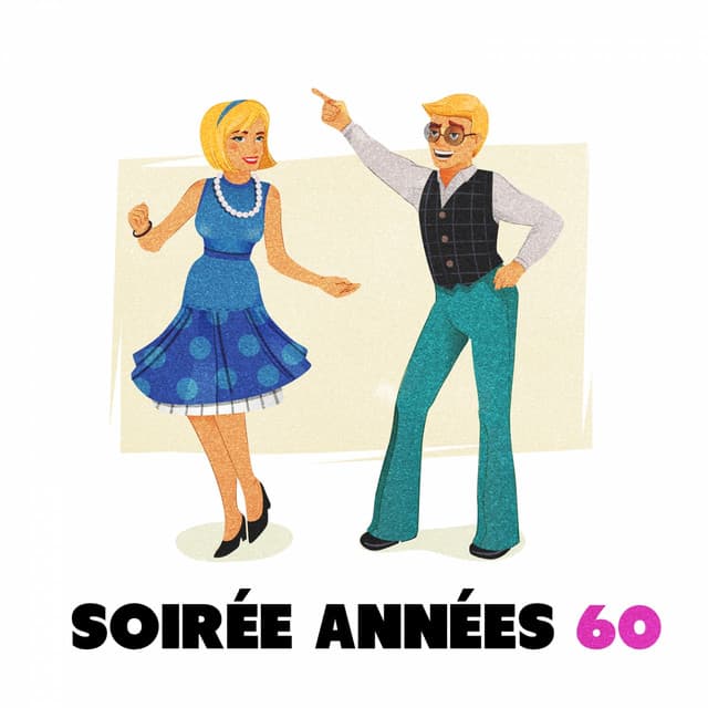 Soirée années 60 - Variété Française
