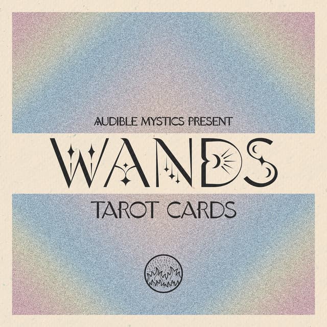 Wands - Audible Mystics
