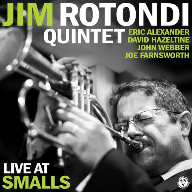 Live at Smalls - Jim Rotondi