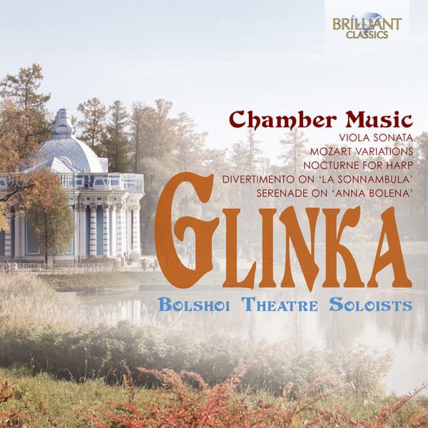 Glinka: Chamber Music - Mikhail Glinka