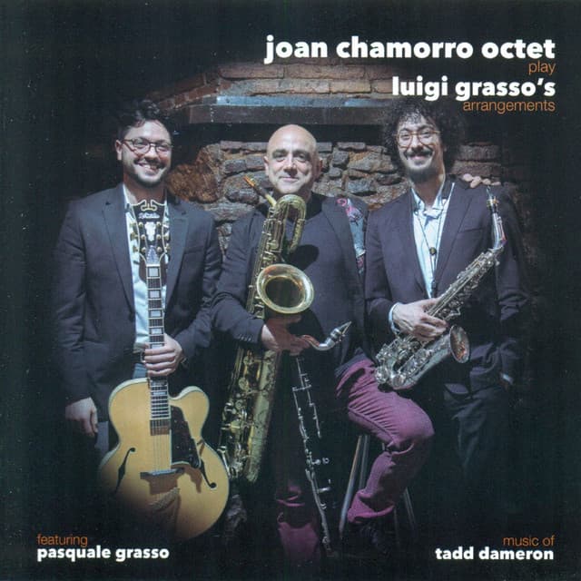 Joan Chamorro Octet Play Luigi Grasso's Arrangements - Joan Chamorro