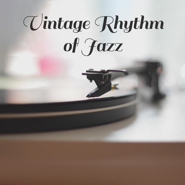 Vintage Rhythm of Jazz: Atmospheric Music Until Late at Night - Late Night Music Paradise