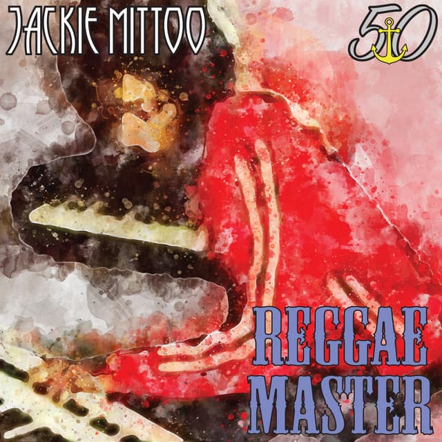 Reggae Master - Jackie Mittoo
