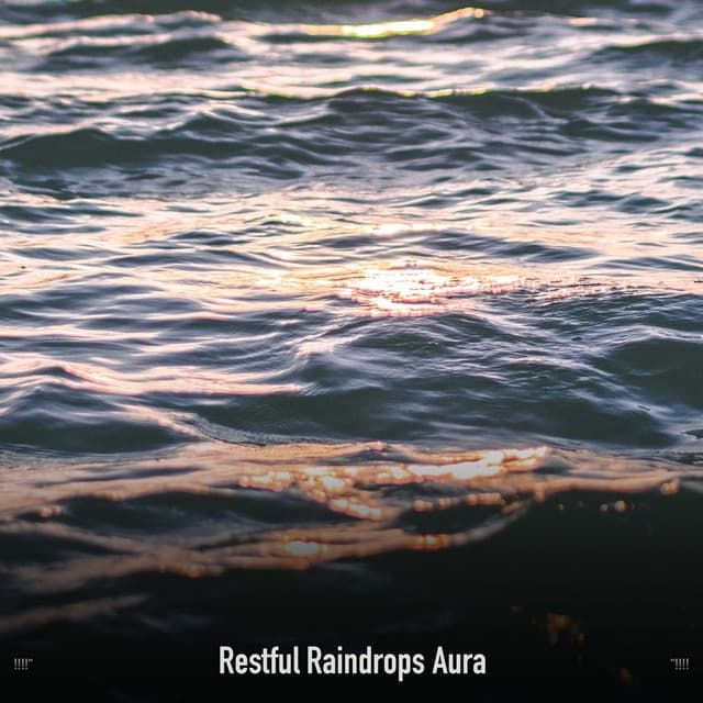 !!!!" Restful Raindrops Aura "!!!! - Sonidos De Truenos y Lluvia