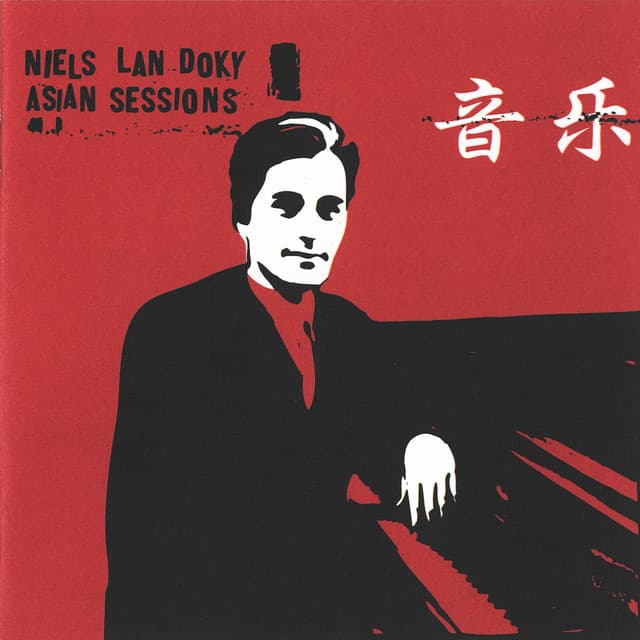 Asian Sessions - Niels Lan Doky