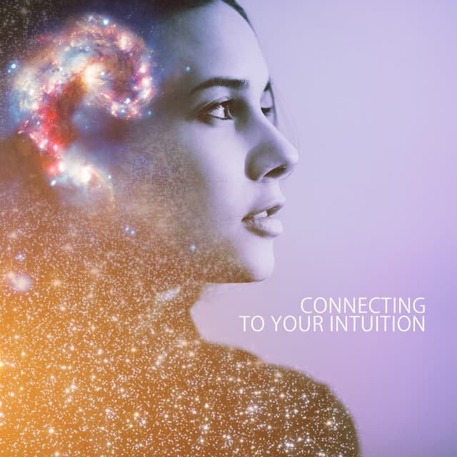 Connecting to Your Intuition: Awaken the Psychic Abilities Within You - Hz Frequency Zone