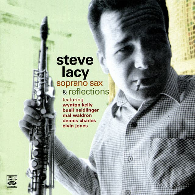 Soprano Sax & Reflections - Steve Lacy
