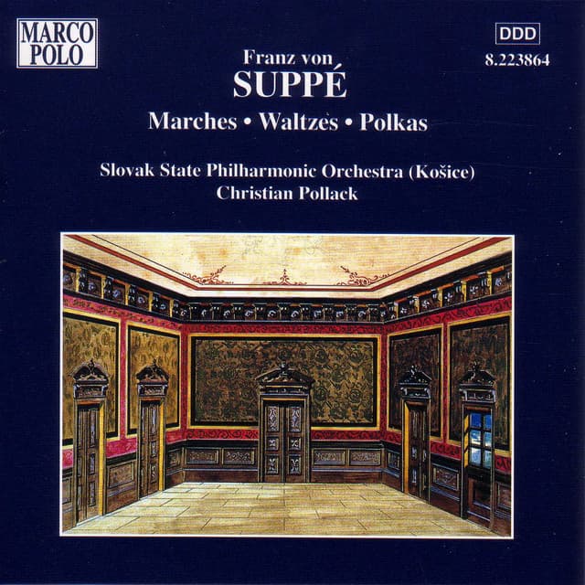 Suppe: Marches / Waltzes / Polkas - Franz von Suppé