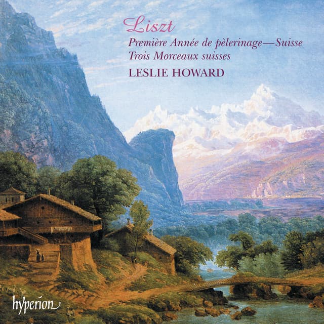 Liszt: Complete Piano Music 39 – Années de pèlerinage I - Franz Liszt