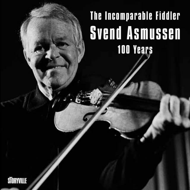 The Incomparable Fiddler - Svend Asmussen 100 Years - Svend Asmussen