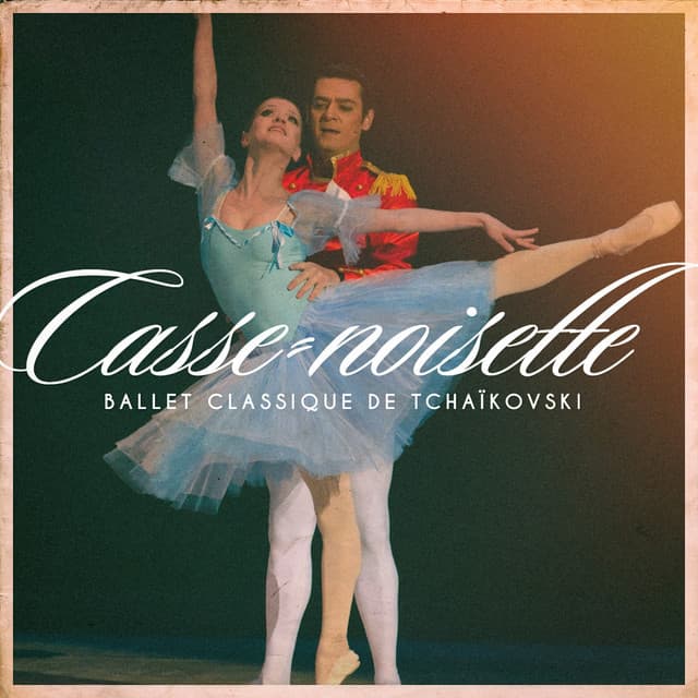 Casse-noisette : ballet classique de tchaïkovski - Découvrez La Musique Classique