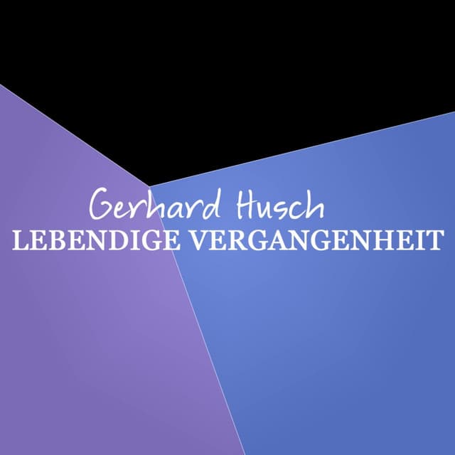 Gerhard Hüsch Lebendige Vergangenheit - George Frideric Handel