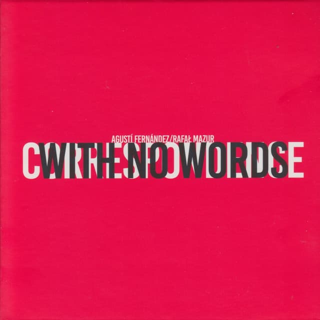 Correspondence with No Words - Agustí Fernández