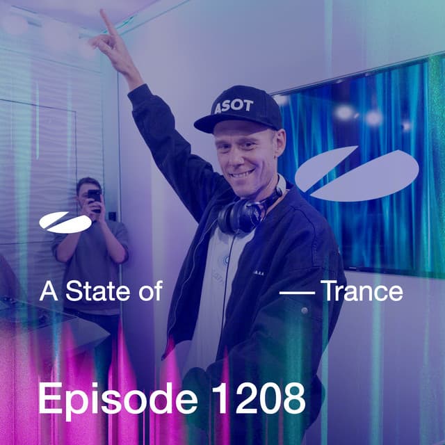 ASOT 1208 - A State of Trance Episode 1208 - Armin van Buuren ASOT Radio