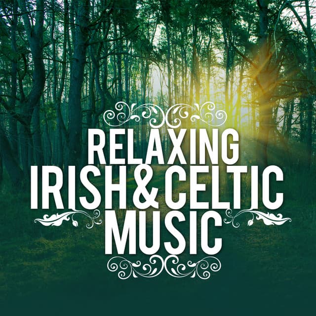 Relaxing Irish & Celtic Music - Instrumental Irish & Celtic