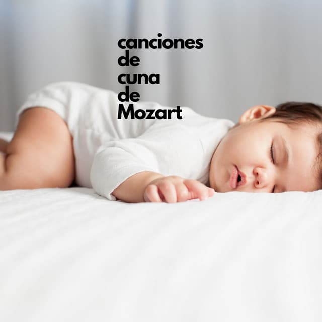 Canciones de cuna de Mozart - Sesiones de Canciones de Cuna