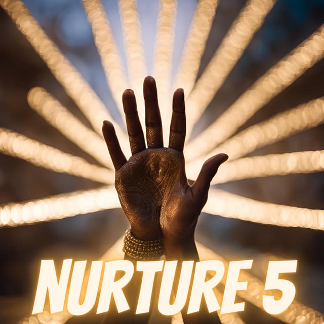 Nurture 5 - Nurture Zen