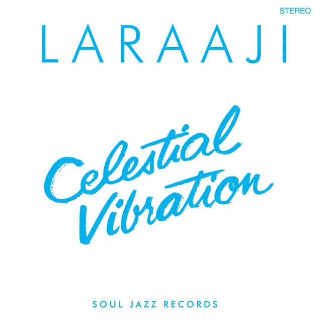 Soul Jazz Records Presents Laraaji: Celestial Vibration - Laraaji