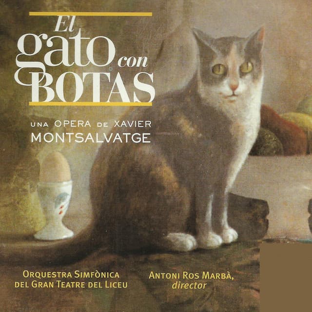 Xavier Montsalvatge: El Gato con Botas - Xavier Montsalvatge