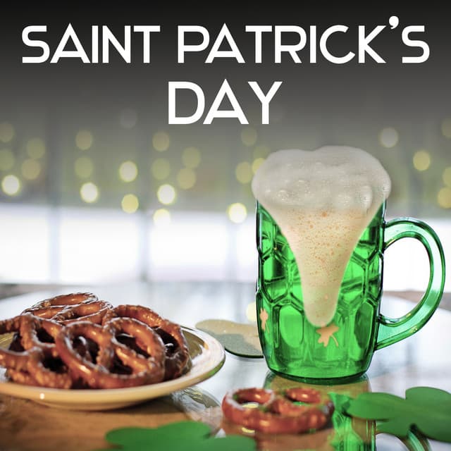 Saint Patrick's Day - Irish Flute Music, Feast of Green Beer and Green Three Leaf Clover, Rhythms Folk Dance Ireland - Irish Flute Music Universe