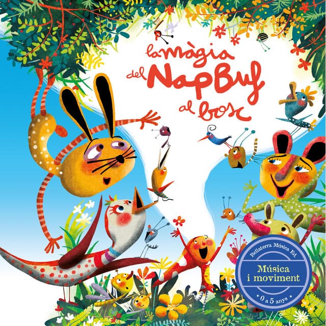 La màgia del Napbuf al bosc - Bellaterra Música Ed.