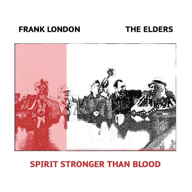 Spirit Stronger Than Blood - Frank London
