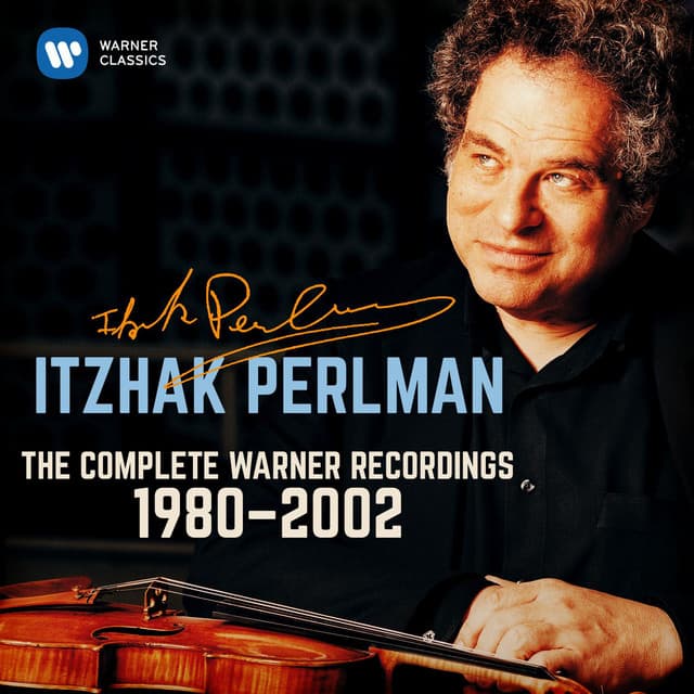 Itzhak Perlman - The Complete Warner Recordings 1980 - 2002 - Itzhak Perlman